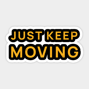 Just Keep Moving Growth Mindset Sticker